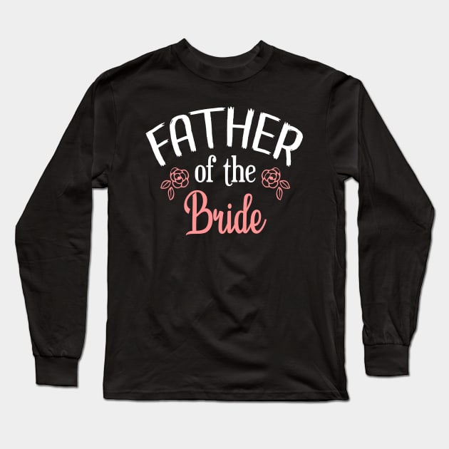 Father of the bride Long Sleeve T-Shirt by Tesszero